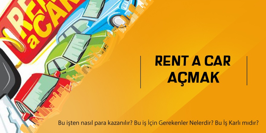 Rent a Car Açmak