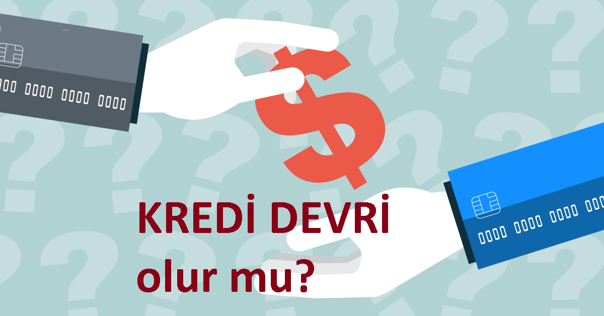 Konut kredisi devri mümkün mü?